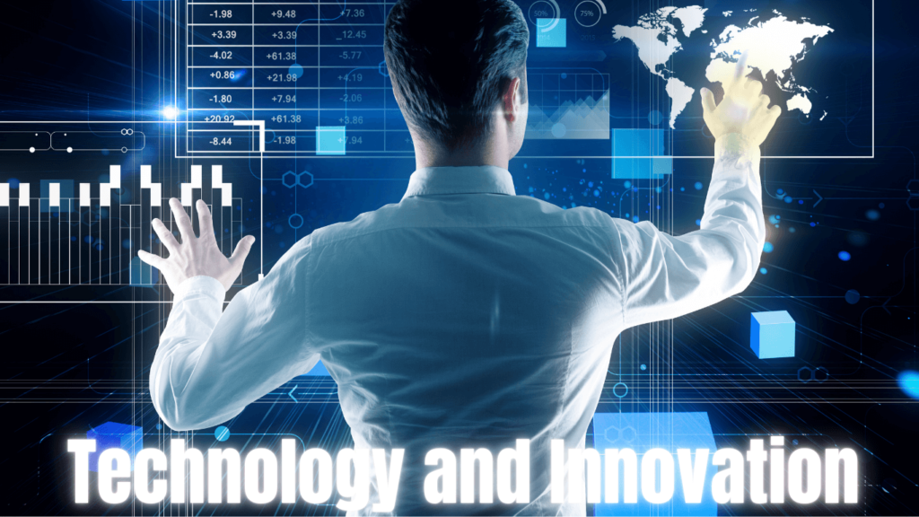 Technology and innovation